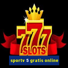 sportv 5 gratis online